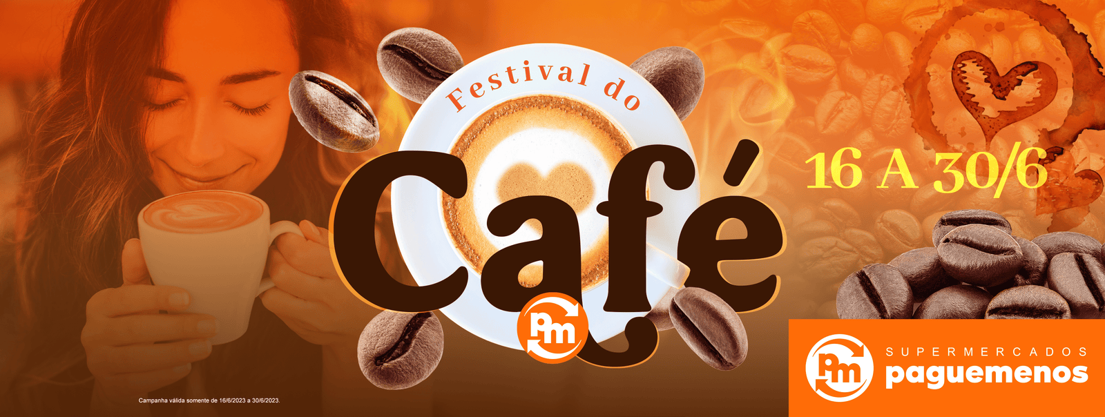 Rede de Supermercados Pague Menos oferta itens relacionados a categoria café com preços especiais, de 16 a 30 de junho 1 Festival do Café