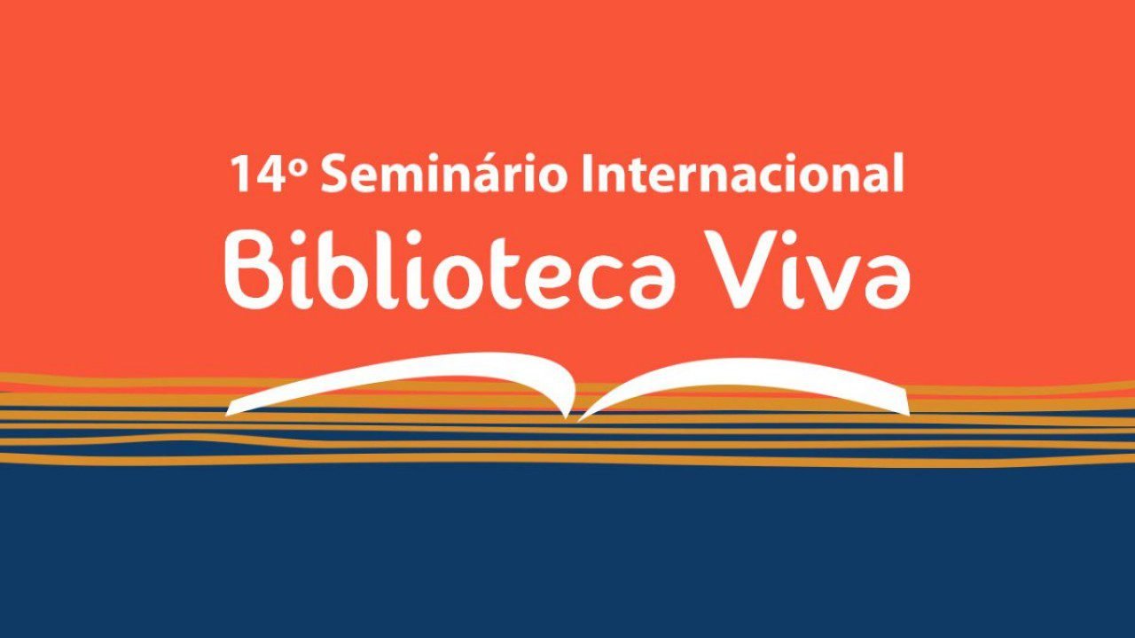 14ª edição do Seminário Internacional Biblioteca Viva 1 seminário