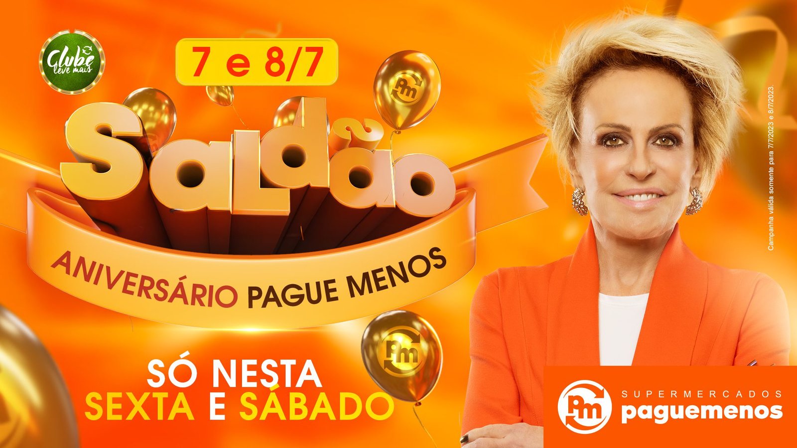 Com preços mais que especiais, Rede de Supermercados Pague Menos realiza Saldão de Aniversário sexta e sábado, dias 7 e 8 de julho 1 Saldão Aniversário Pague Menos
