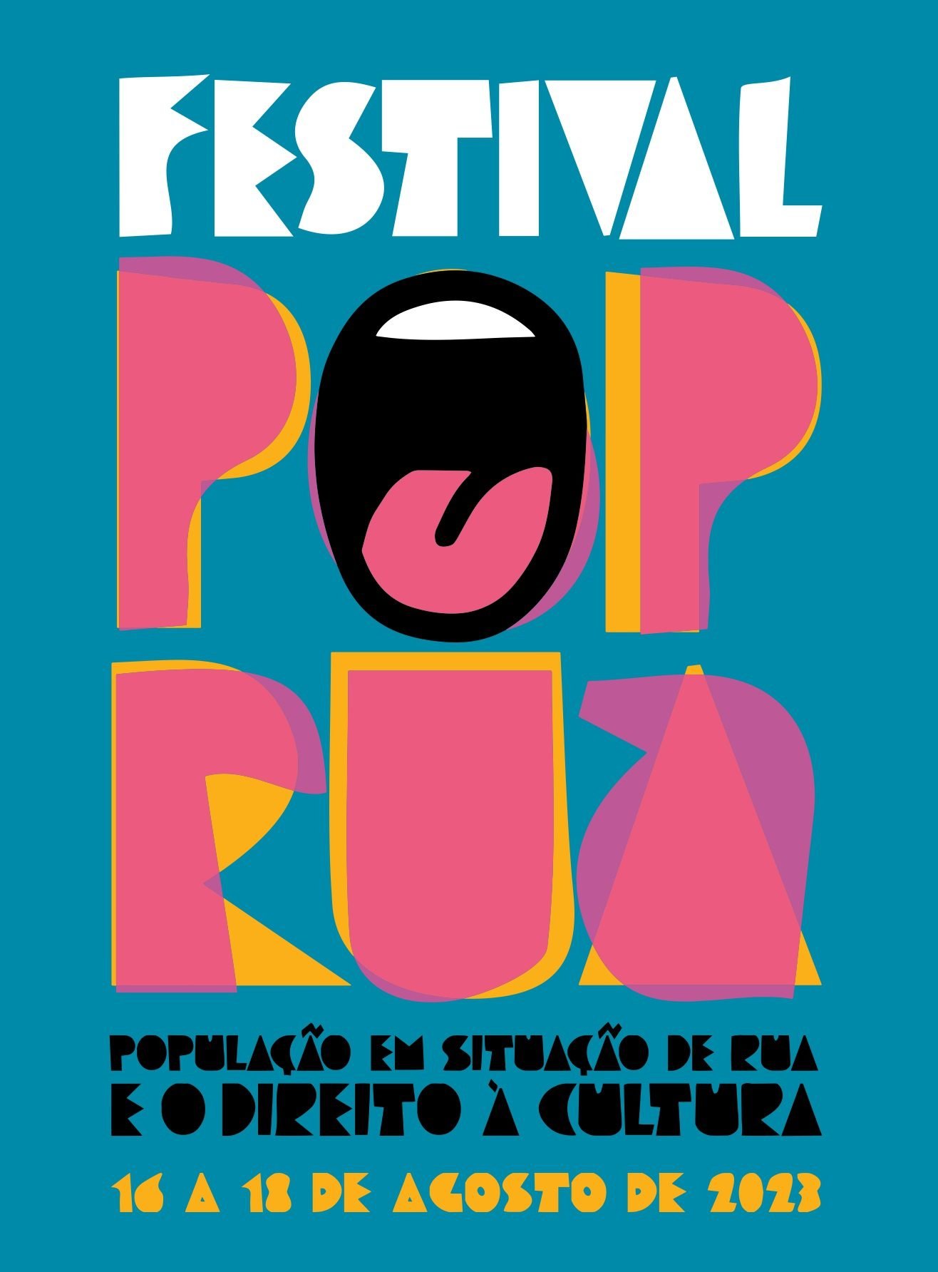 Festival Cultura e Pop Rua debate os direitos culturais da população em situação de rua 1 Cartaz