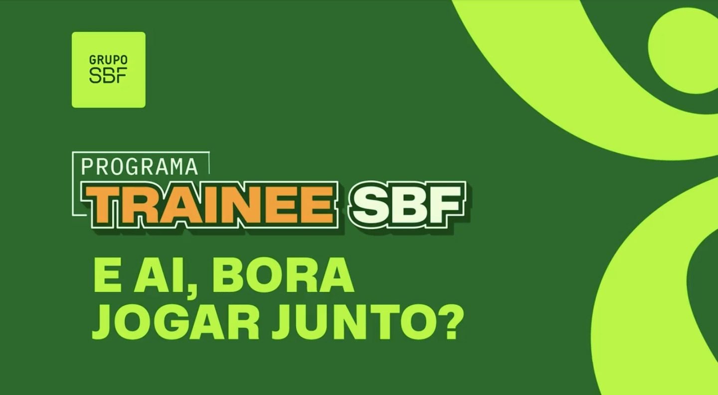 Programa de Trainee Grupo SBF 2025 1 WhatsApp Image 2024-09-09 at 10.24.15