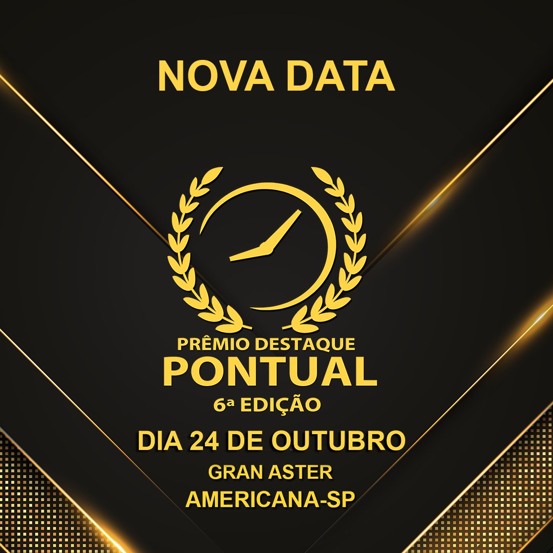 6ª edição do Prêmio Destaque Pontual é adiada para 24 de outubro: compromisso com a família e excelência do evento marcam nova data 1 NOVA-DATA