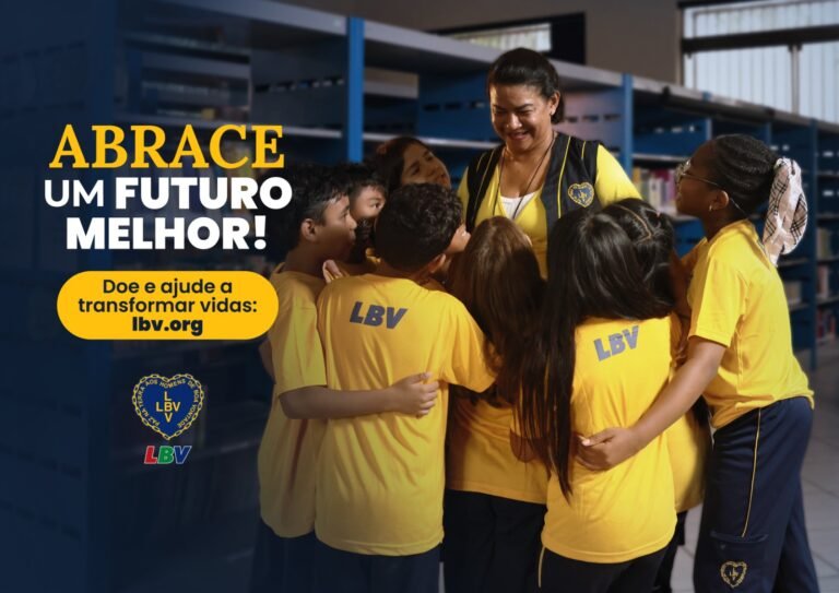 Diga SIM! — “Abrace um futuro melhor!” — iniciativa da LBV visa fortalecer ações em prol de pessoas e famílias em vulnerabilidade social 3 LBV